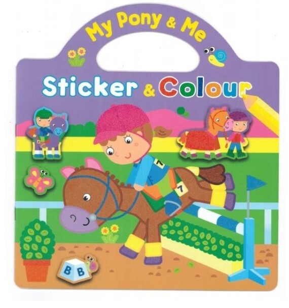 My Pony and Me- Sticker and Colour Book 4