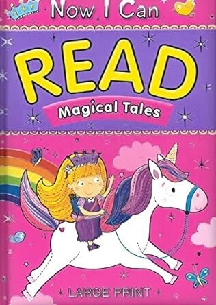 Now I Can Read- Magical Tales Now I Can Read- Magical Tales