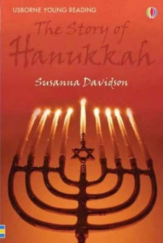 The Story of Hanukkah The Story of Hanukkah