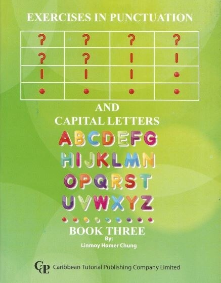 Exercises in Punctuation and Capital Letters  Book Three