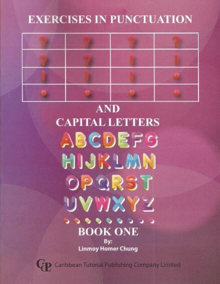 Exercises in Punctuation and Capital Letters Book One
