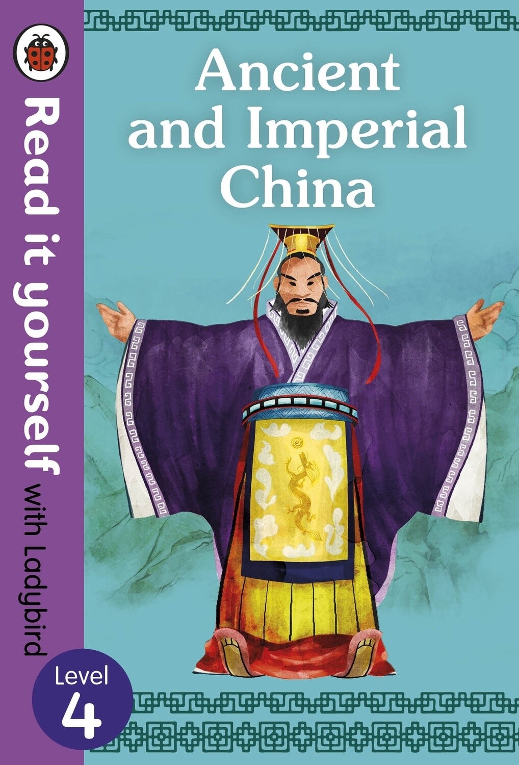 Read it Yourself Level 4- Ancient and Imperial China