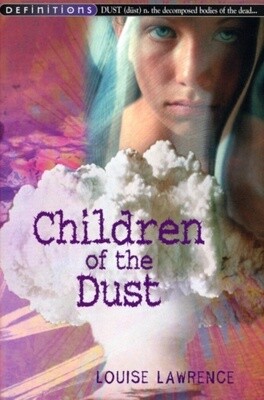 Children of the Dust- Louise Lawrence