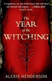 The Year of the Witching - Alexis Henderson The Year of the Witching - Alexis Henderson
