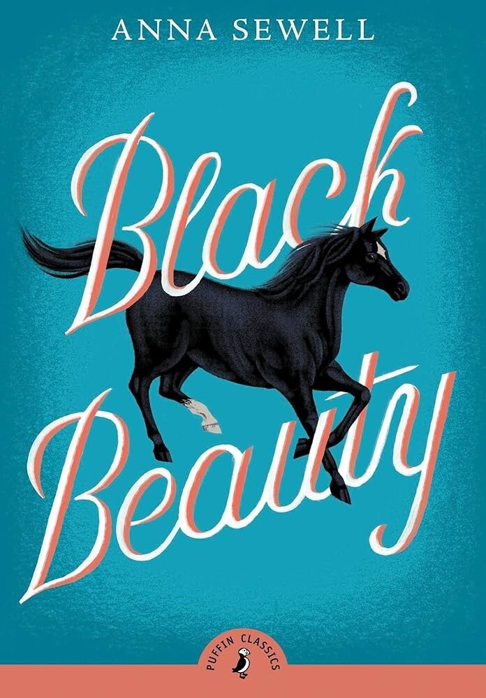 Black Beauty- Anna Sewell