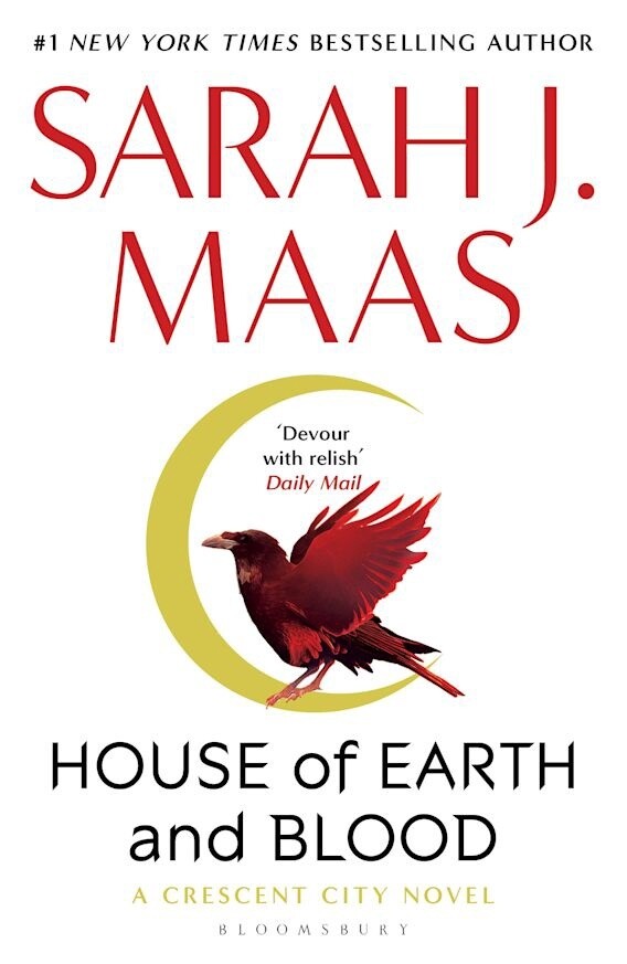 House of Earth and Blood- Sarah J. Maas