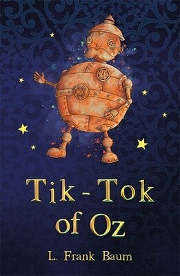 Tik-Tok of Oz- L. Frank Baum