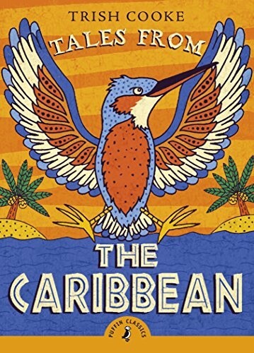 Tales from the Caribbean- Trish Cook Tales from the Caribbean- Trish Cook