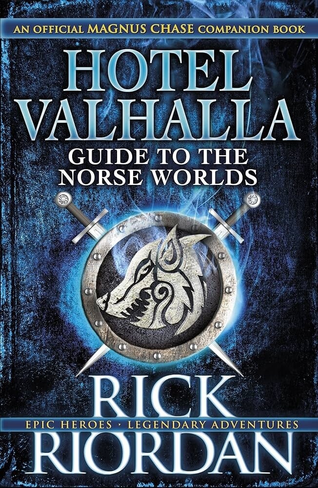 Hotel Valhalla Guide to the Norse Worlds- Rick Riordan Hotel Valhalla Guide to the Norse Worlds- Rick Riordan