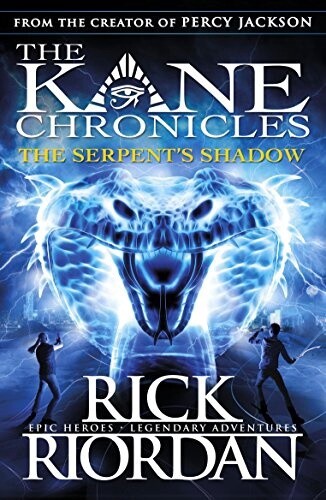 The Kane Chronicles The Serpent's Shadow - Rick Riordan
