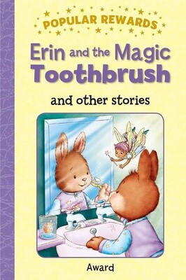 Popular Rewards- Erin and the Magic Toothbrush and other stories
