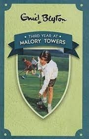 Enid Blyton- Third Year at Malory Towers Enid Blyton- Third Year at Malory Towers