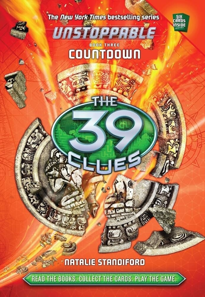 The 39 Clues- Unstoppable Countdown Book 3 The 39 Clues- Unstoppable Countdown Book 3