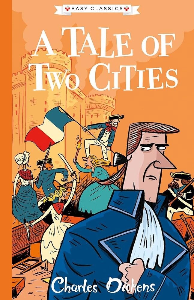 Easy Classics A Tale of Two Cities Easy Classics A Tale of Two Cities
