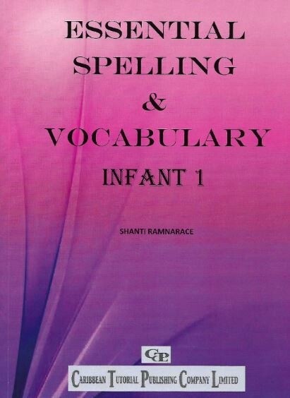 Essential Spelling and  Vocabulary Infant 1