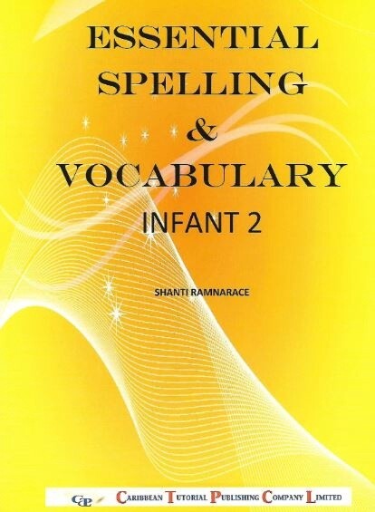 Essential Spelling and Vocabulary Infant 2