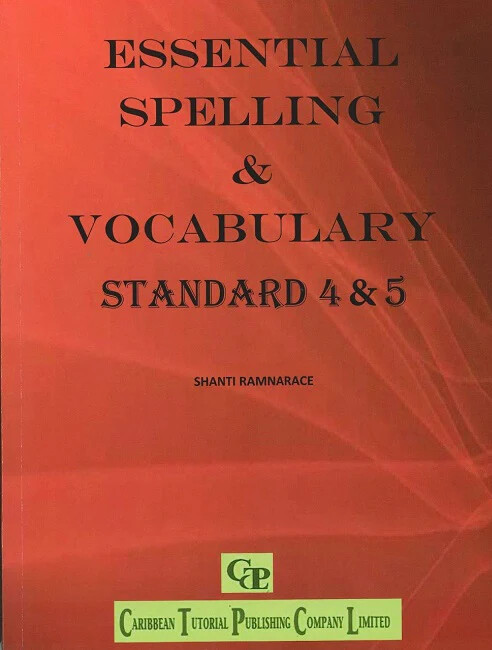 Essential Spelling and  Vocabulary Standard 4 and 5