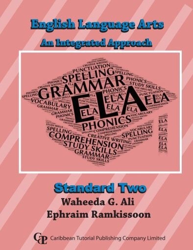English Language Arts An Integrated Approach Standard Two