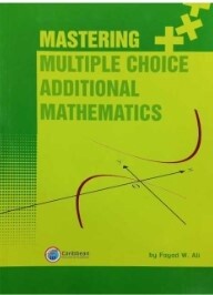 Mastering Multiple Choice Additional Mathematics