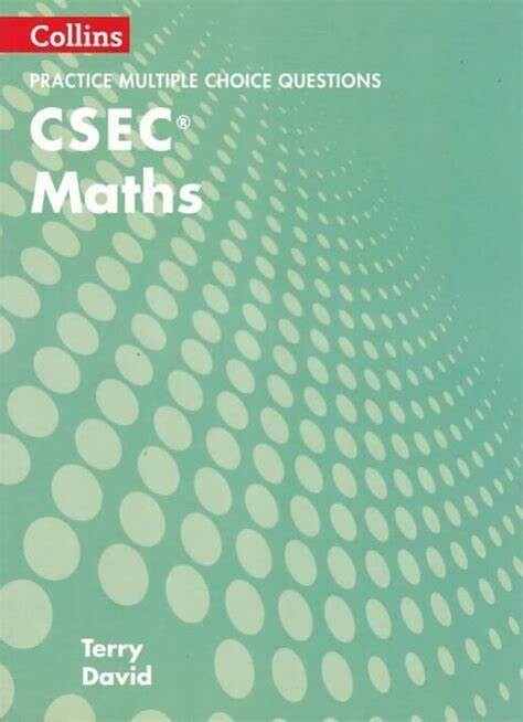Collins Practice Multiple Choice Questions CSEC Maths