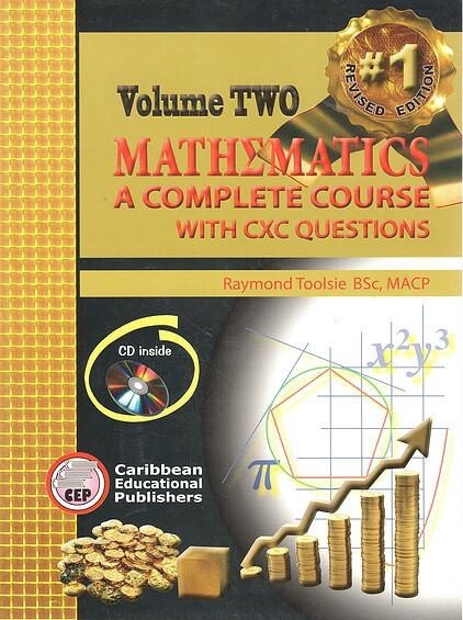 Volume Two Mathematics - A Complete Course with CSEC Questions