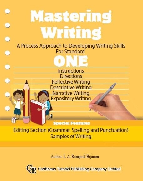 Mastering Writing A Process Approach to Developing Writing Skills for Standard One