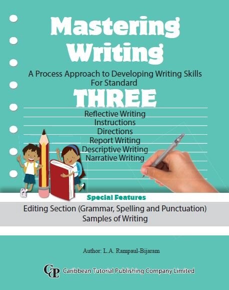 Mastering Writing A Process Approach to Developing Writing Skills for Standard Three