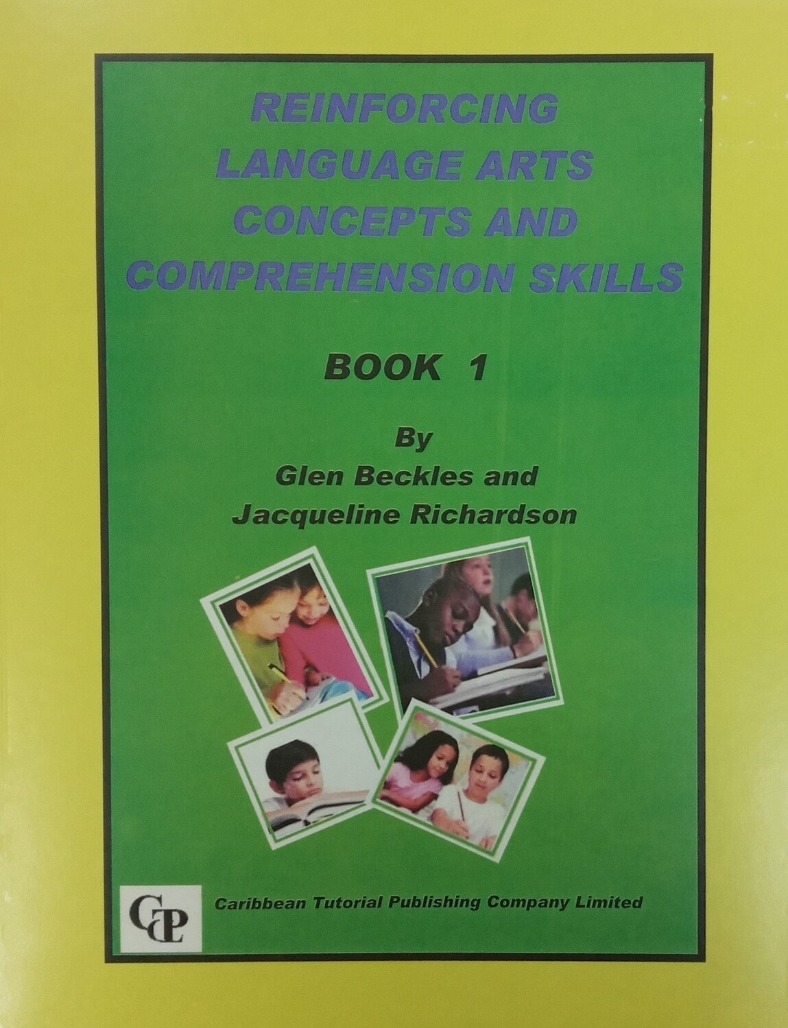 Reinforcing Language Arts Concepts and Comprehension Skills Book 1