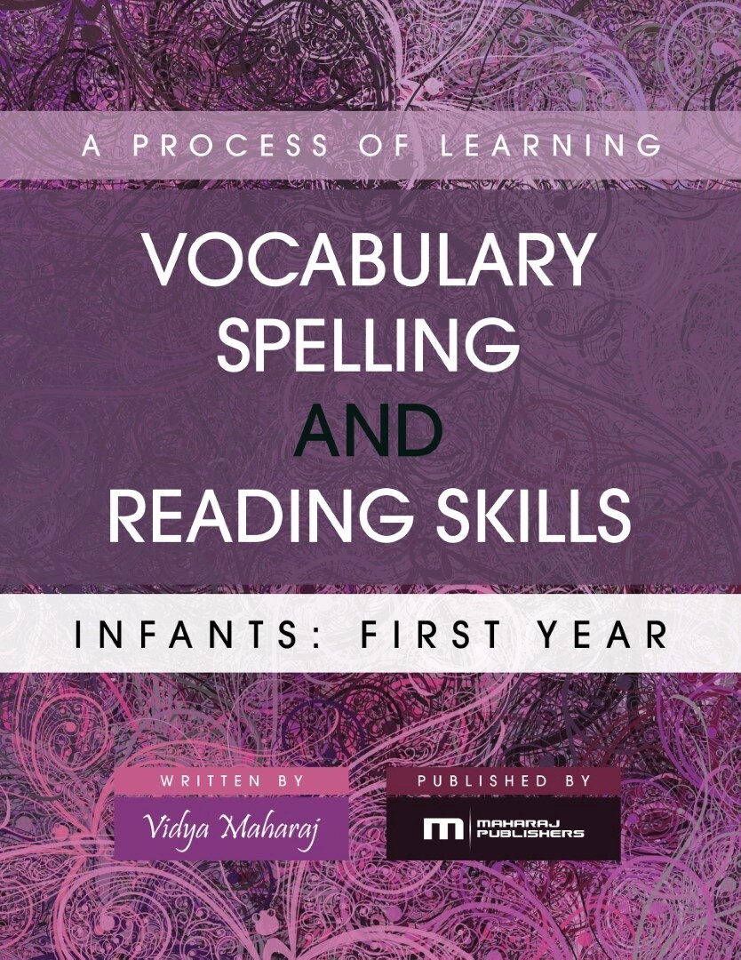 A Process of Learning Vocabulary, Spelling and Reading Skills Infants: First Year