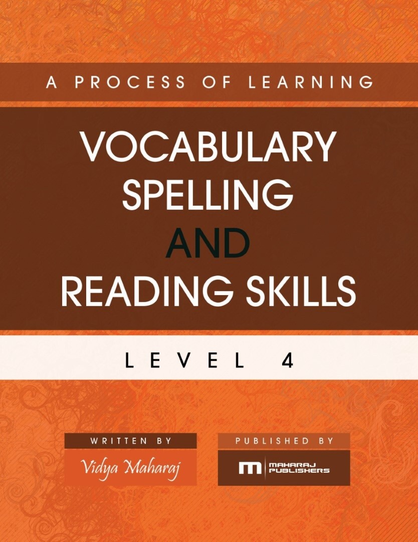 A Process of Learning Vocabulary, Spelling and Reading Skills Level 4