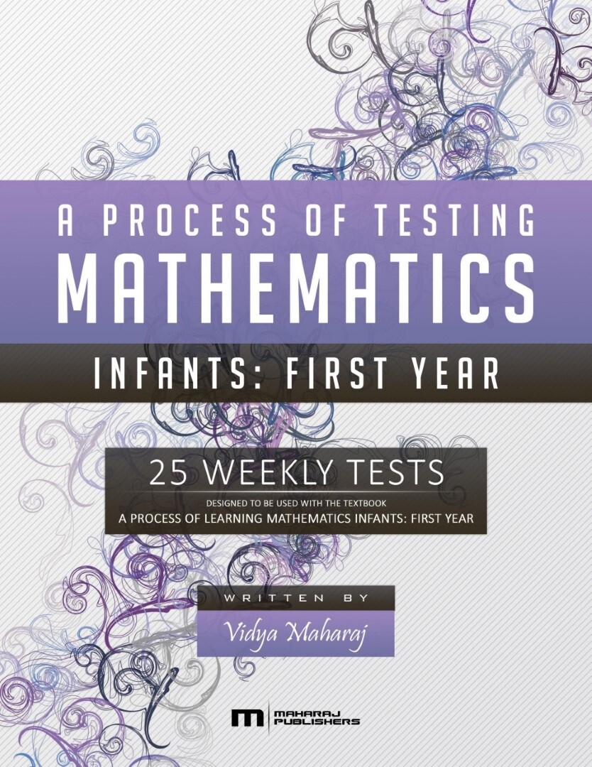 A Process of Testing Mathematics Infants: First Year