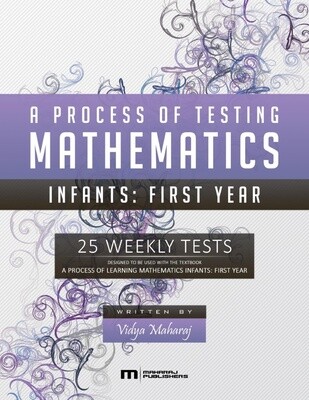 A Process of Testing Mathematics Infants: First Year