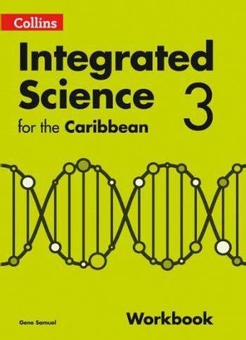 Integrated Science for the Caribbean- Workbook 3