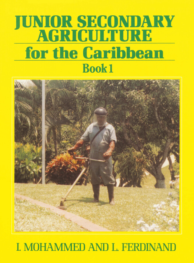 Junior Secondary Agriculture for the Caribbean Book 1