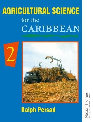 Agricultural Science for the Caribbean Book 2