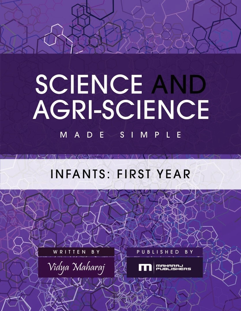 Science and Agri-Science Made Simple Infants: First Year