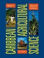 Caribbean Agricultural Science-Second Edition (Book 2)