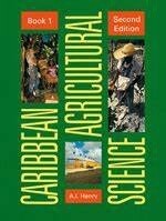 Caribbean Agricultural Science- Second Edition (Book 1)