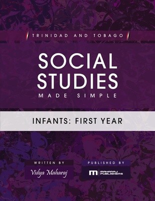 Trinidad and Tobago Social Studies Made Simple Infants:  First Year