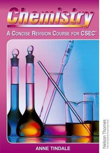 Chemistry - A Concise Revision Course for CSEC