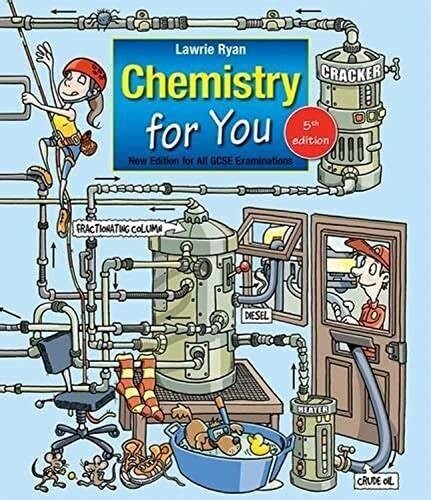 Chemistry for You - New Edition for All GCSE Examinations 5th Edition