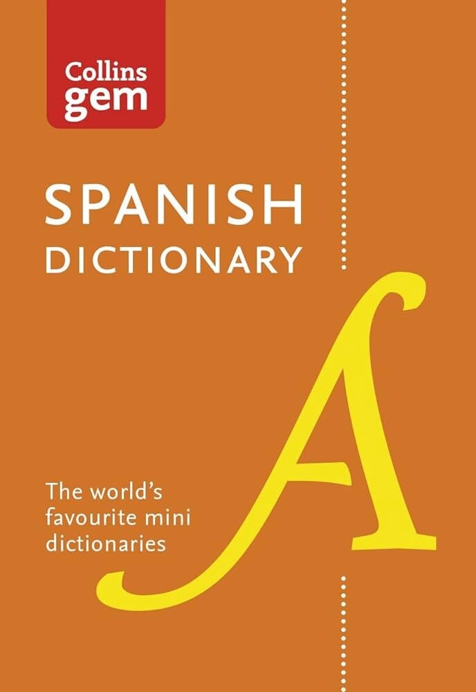 Collins Gem Spanish Dictionary Collins Gem Spanish Dictionary