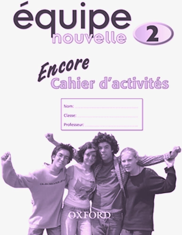 Équipe Nouvelle Workbook 2 - Encore Cahier d'Activités 2