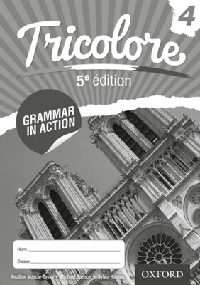 Tricolore Workbook 4 - Examination Grammar in Action 5th Edition
