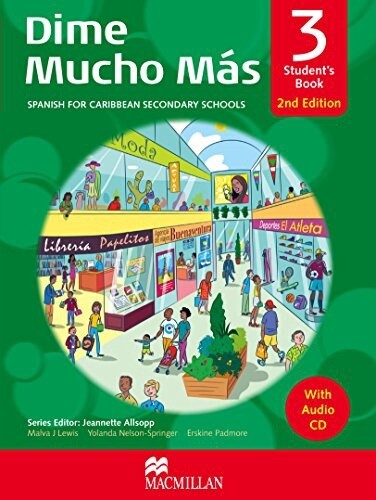 Dime Mucho Más - Spanish for Caribbean Secondary School Student's Book 3 2nd Edition