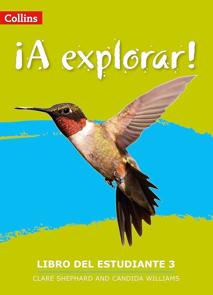 ¡A Explorar! Student's Book 3 - Libro del Estudiante 3