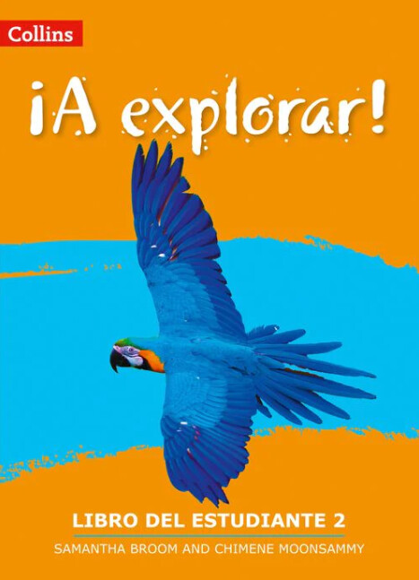 ¡A Explorar! Student's Book 2 - Libro del Estudiante 2