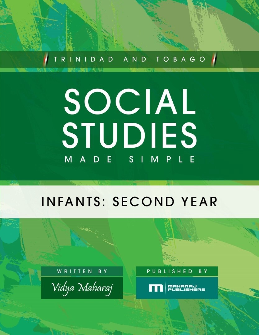 Trinidad and Tobago Social Studies Made Simple Infants: Second Year