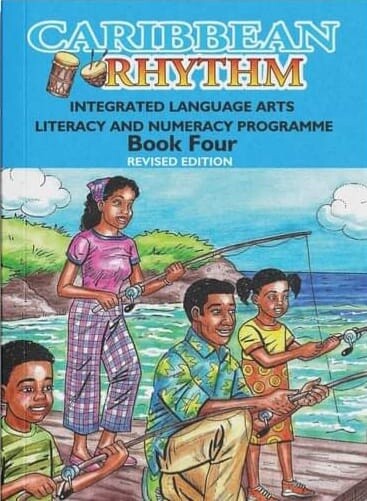 Caribbean Rhythm Integrated Language Arts Literacy and Numeracy Programme - Book Four