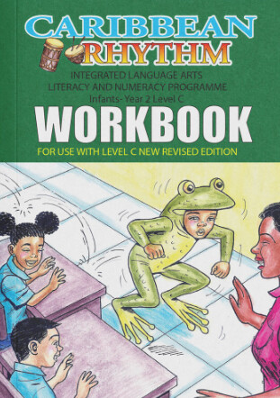 Caribbean Rhythm Integrated Language Arts Literacy and Numeracy Programme - Level C Workbook - For Use With Level C New Revised Edition